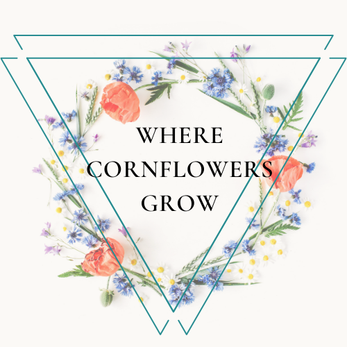 Where Cornflowers Grow